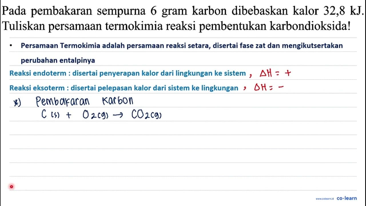 Pada pembakaran sempurna 6 gram karbon dibebaskan kalor