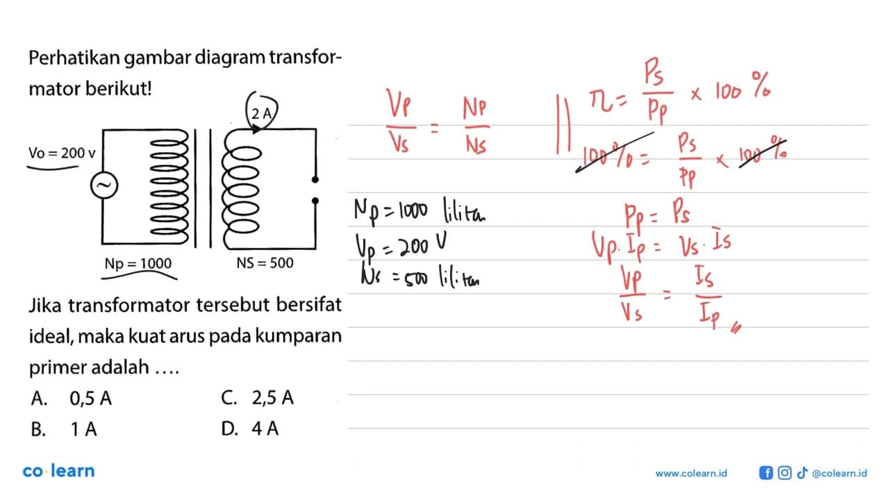 Perhatikan gambar diagram transformator berikut!Vo=200 v 2