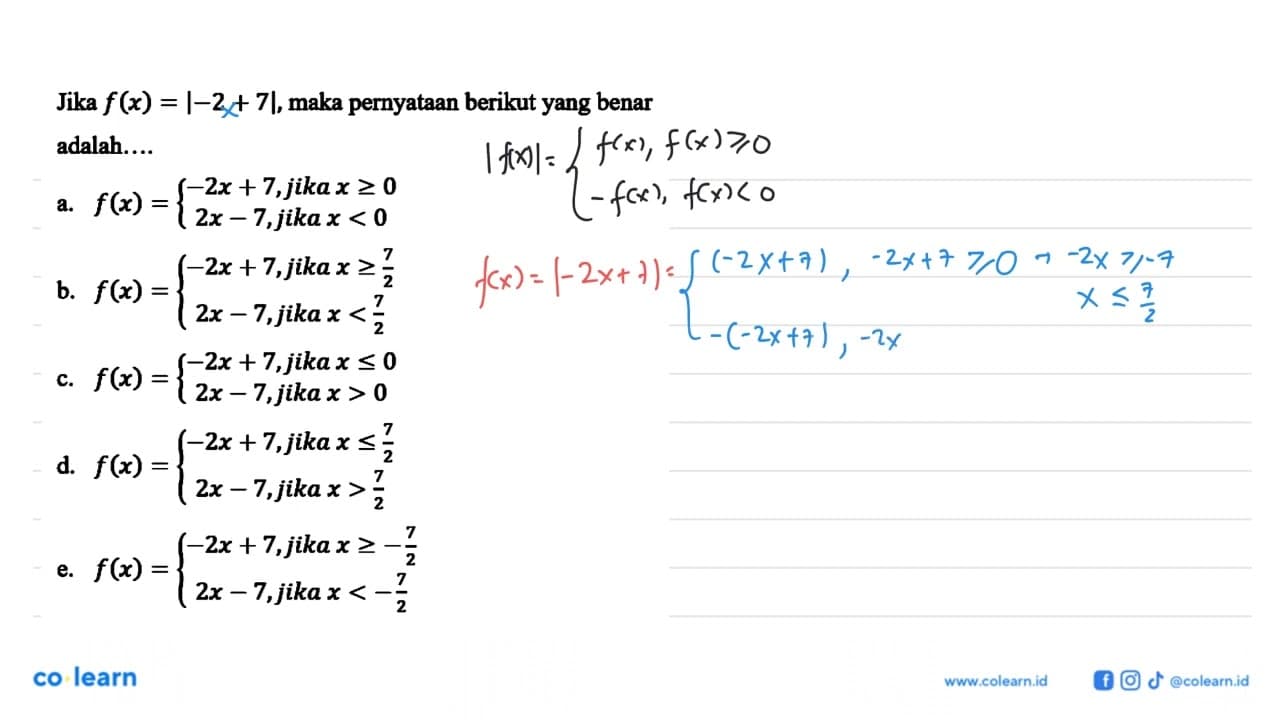 Jika f(x)=|-2+7|, maka pernyataan berikut yang benar