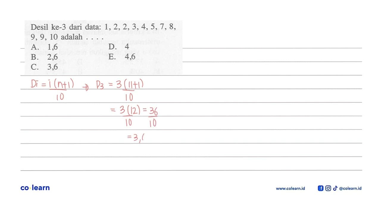 Desil ke-3 dari data: 1, 2, 2, 3, 4, 5, 7, 8, 9, 9, 10