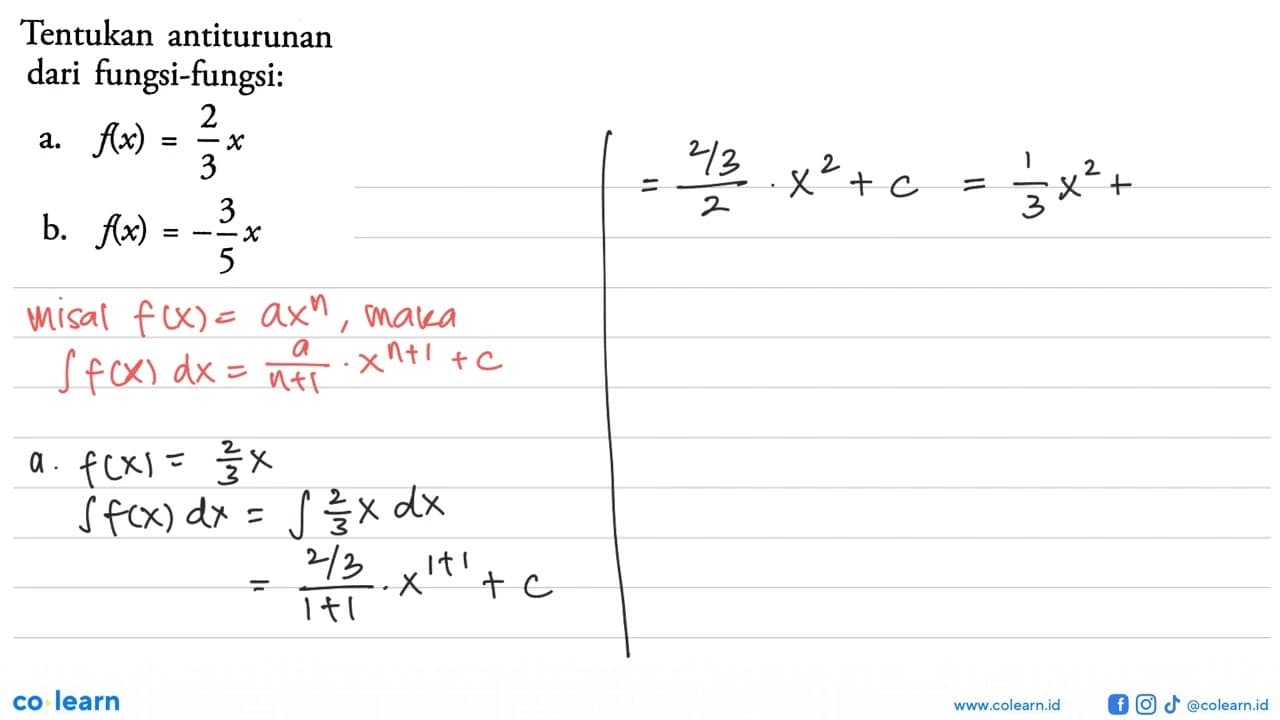 Tentukan antiturunan dari fungsi-fungsi:a. f(x)=2/3 xb.