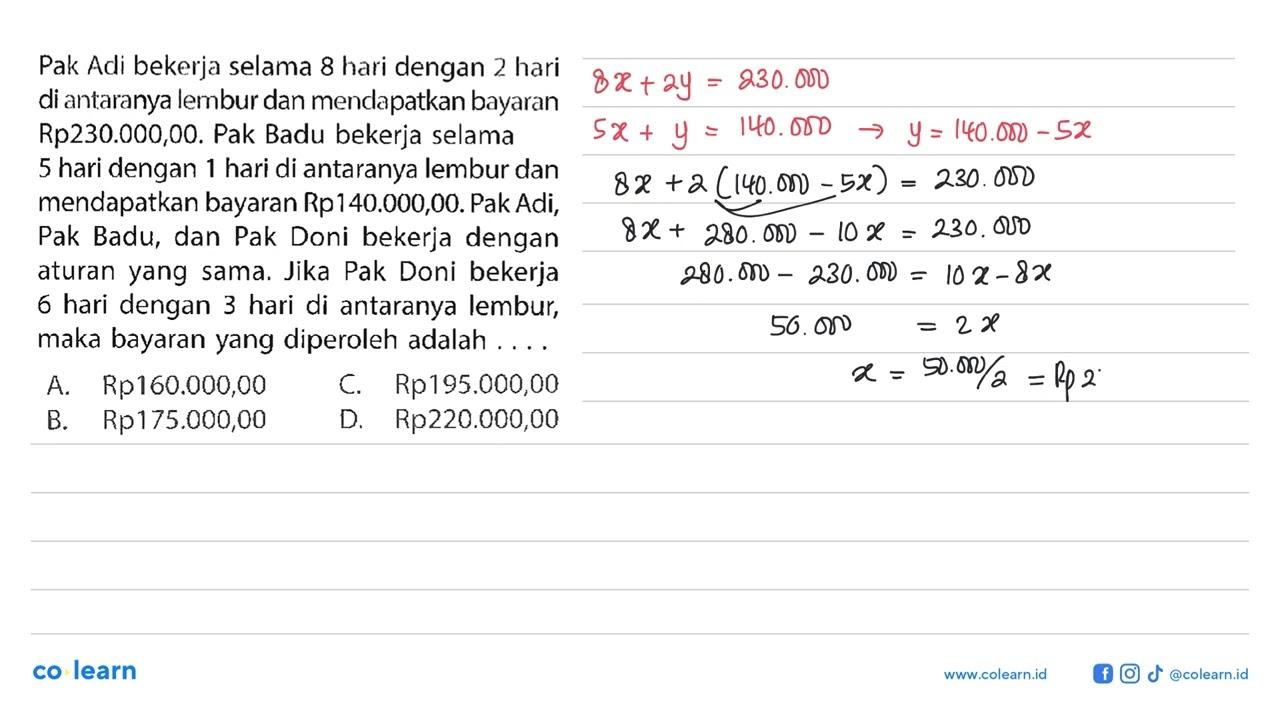 Pak Adi bekerja selama 8 hari dengan 2 hari di antaranya