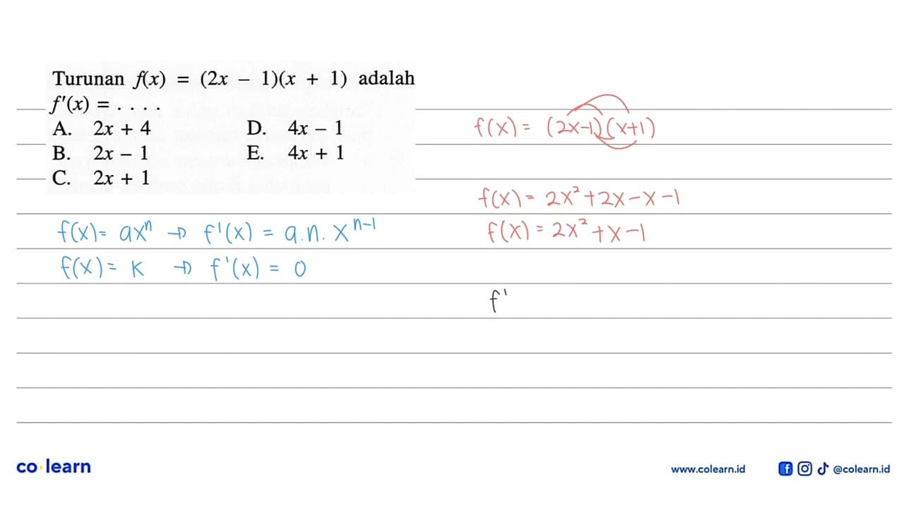 Turunan f(x)=(2x-1)(x+1) adalah f'(x)=...