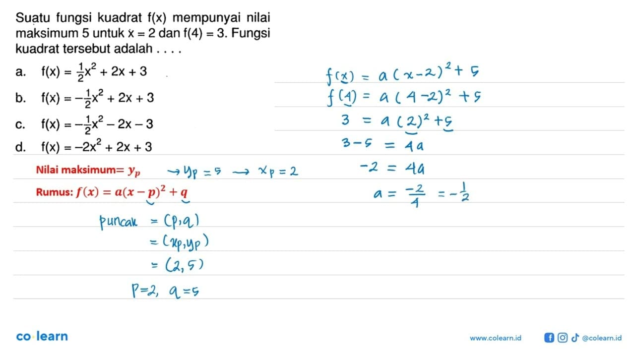 Suatu fungsi kuadrat f(x) mempunyai nilai maksimum 5 untuk