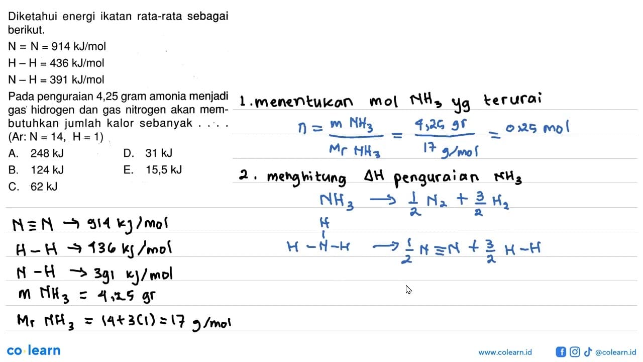 Diketahui energi ikatan rata-rata sebagai berikut. N = N