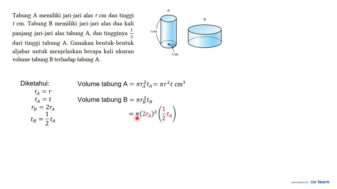 Tabung A memiliki jari-jari alas r cm dan tinggi t cm.