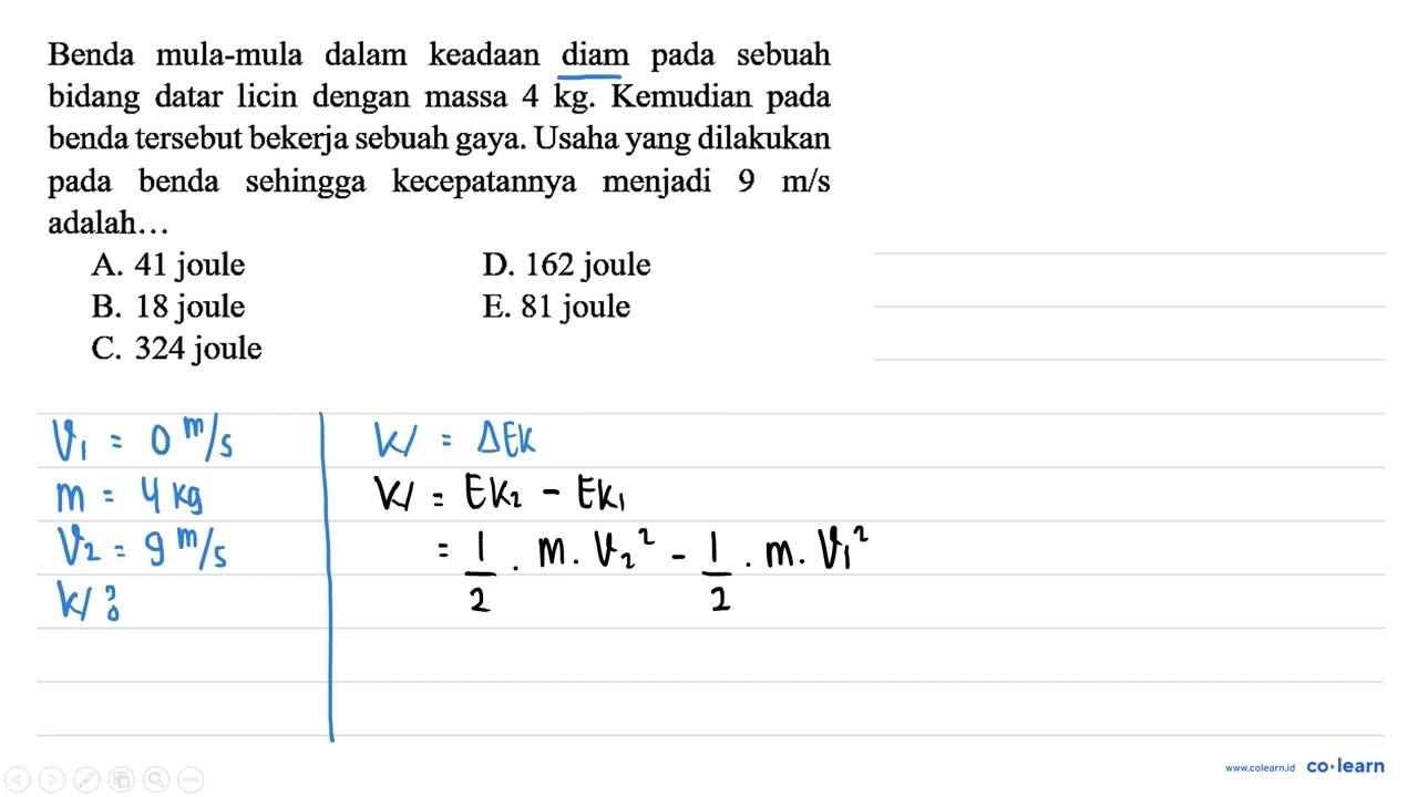 Benda mula-mula dalam keadaan diam pada sebuah bidang datar