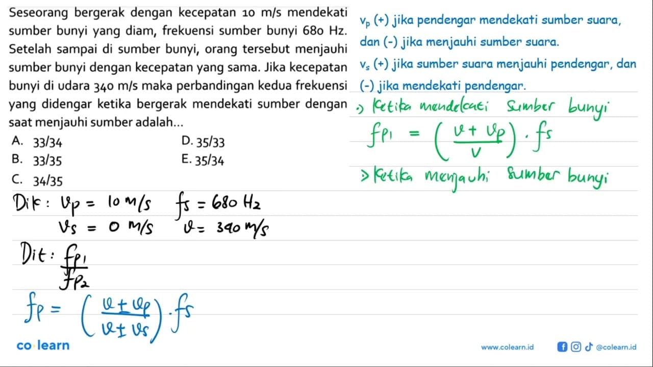 Seseorang bergerak dengan kecepatan 10 m/s mendekati sumber