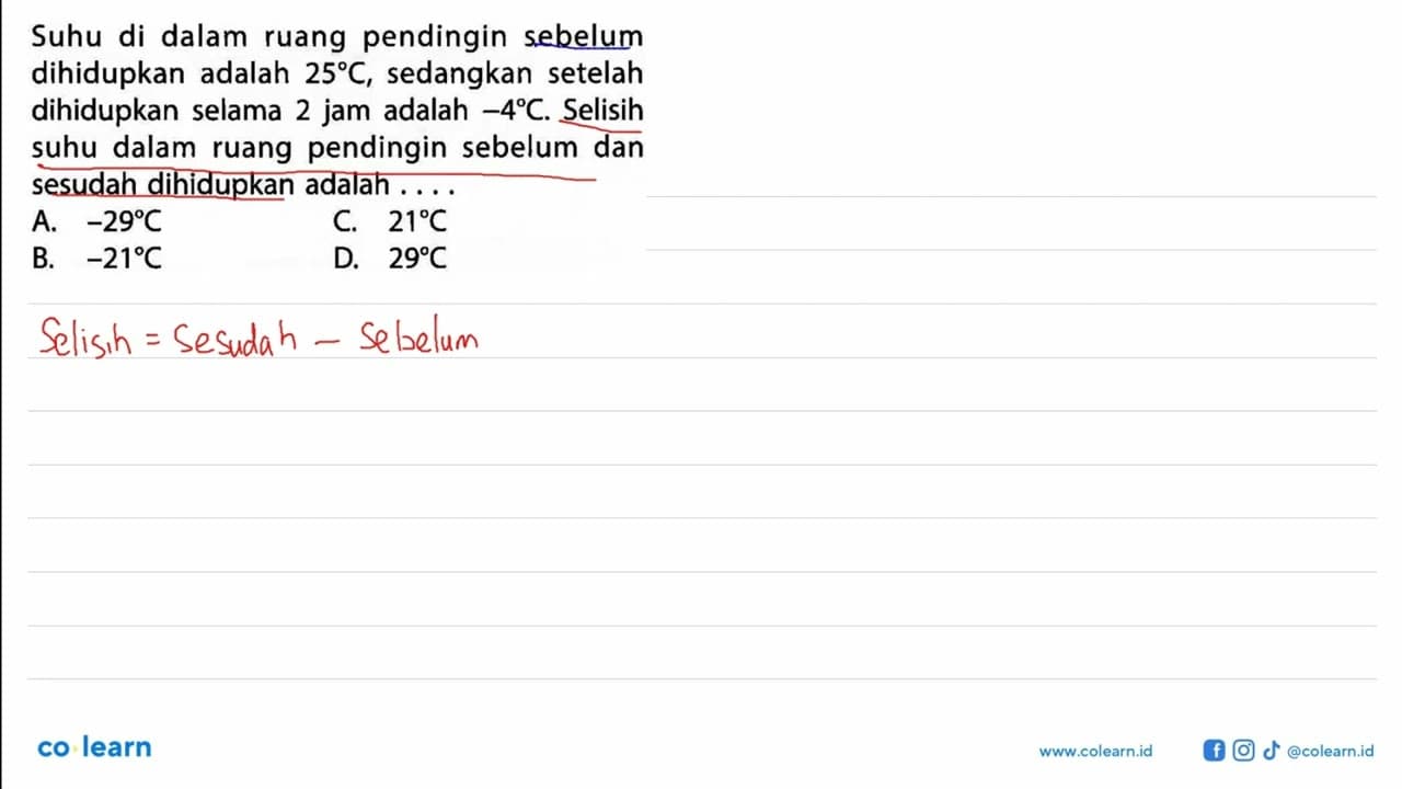 Suhu di dalam ruang pendingin sebelum dihidupkan adalah 25