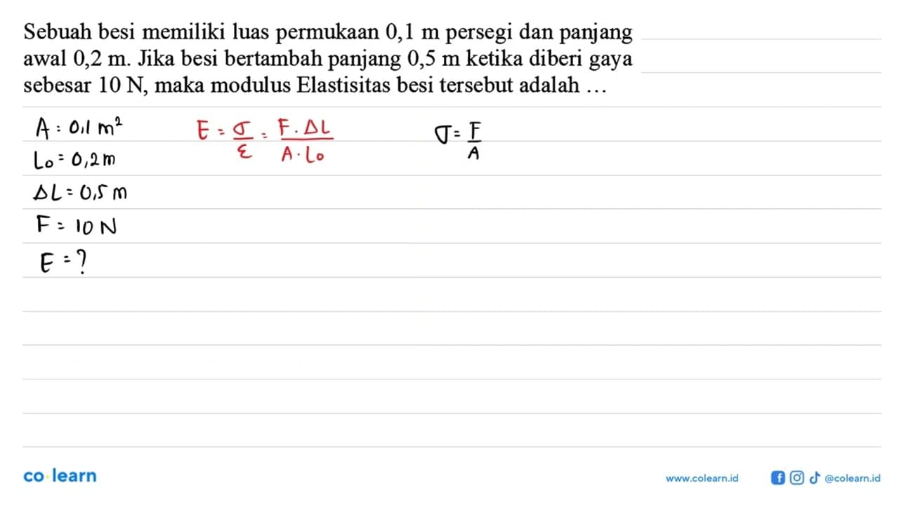 Sebuah besi memiliki luas permukaan 0,1 m persegi dan