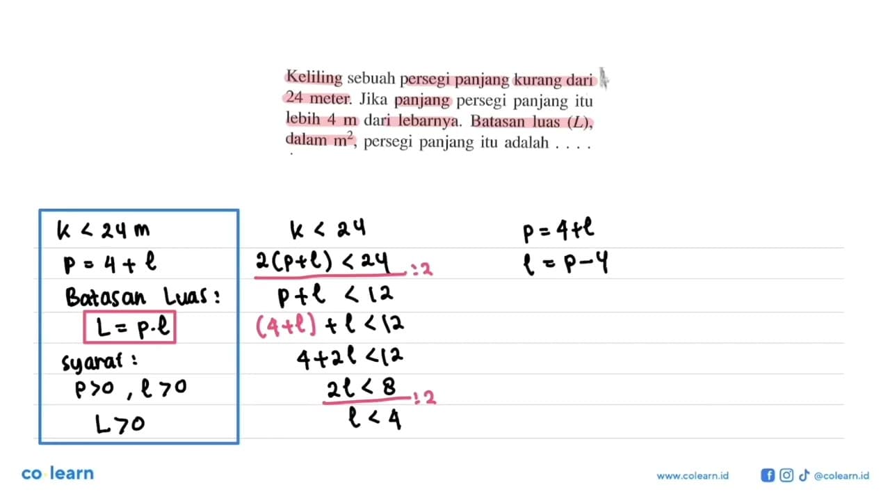 Keliling sebuah persegi panjang kurang dari 24 meter. Jika