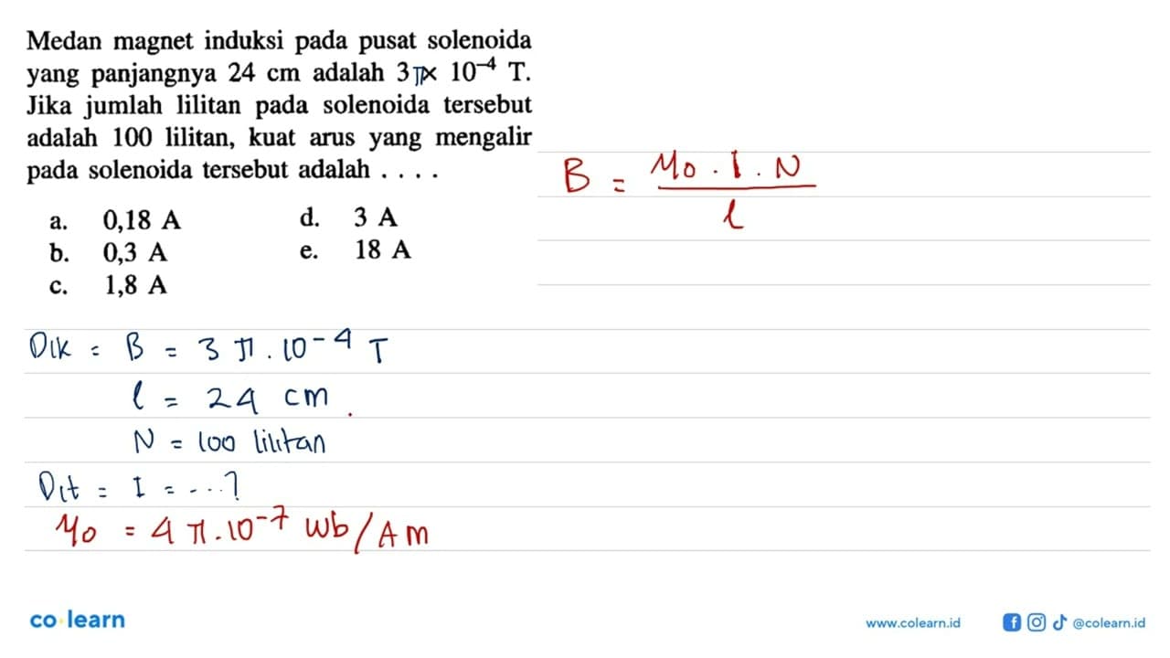 Medan magnet induksi pada pusat solenoida yang panjangnya