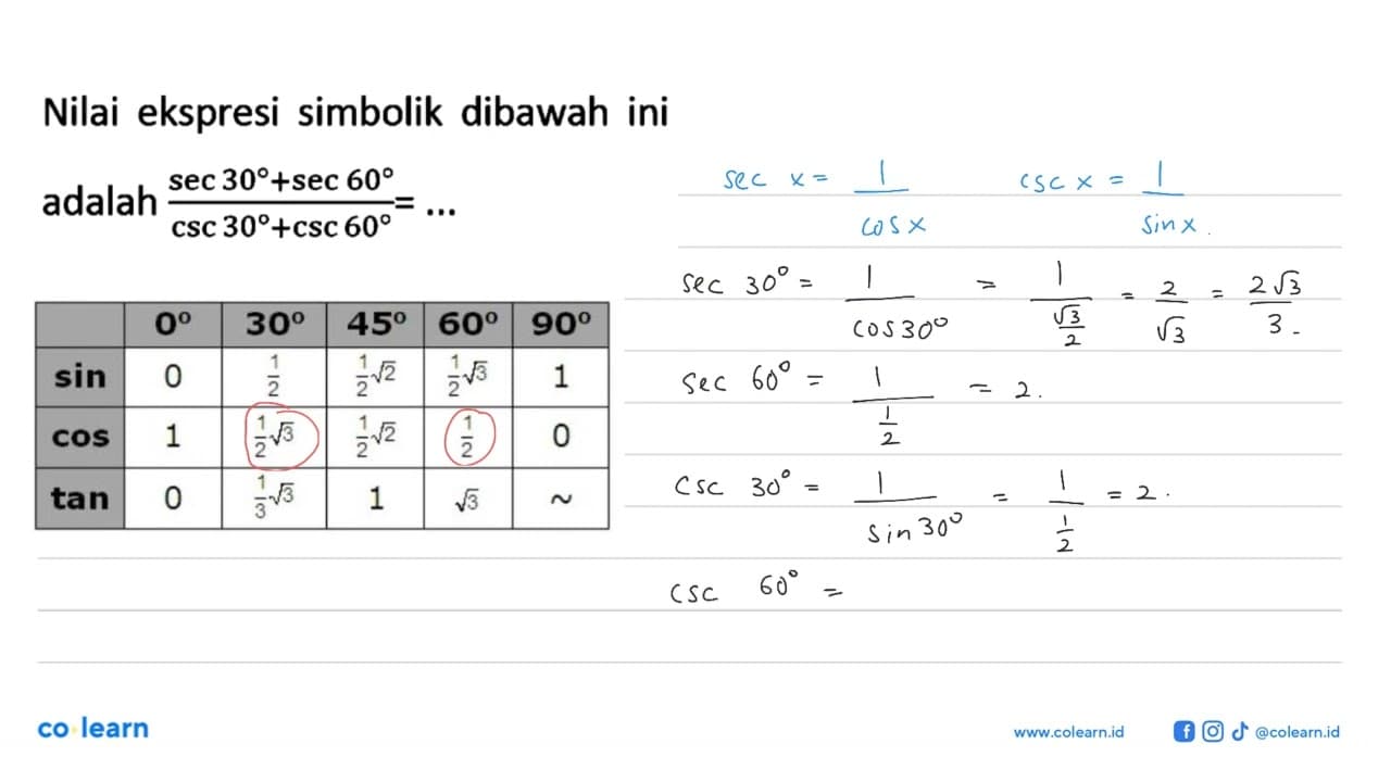 Nilai ekspresi simbolik dibawah ini adalah (sec 30+sec