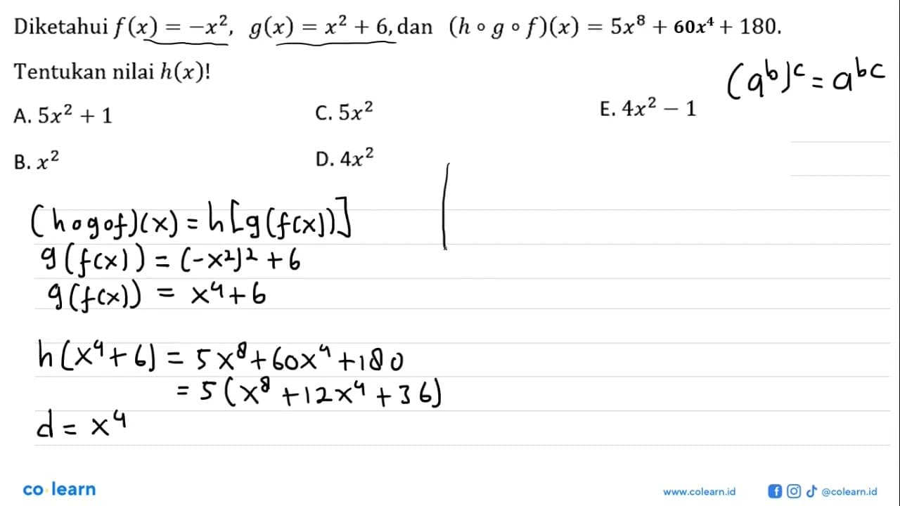 Diketahui f(x)=-x^2, g(x)=x^2+6, dan