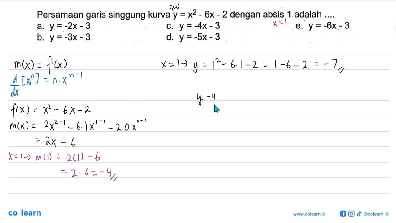 Persamaan garis singgung kurva y=x^2-6x-2 dengan absis 1