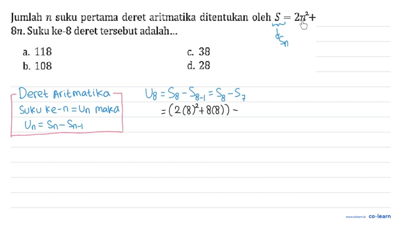 Jumlah n suku pertama deret aritmatika ditentukan oleh S=2n