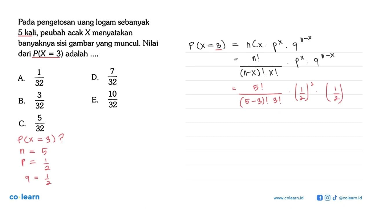 Pada pengetosan uang logam sebanyak 5 kali, peubah acak X