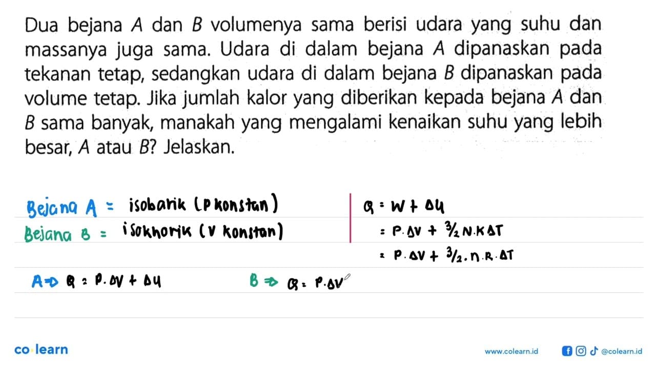 Dua bejana A dan B volumenya sama berisi udara yang suhu