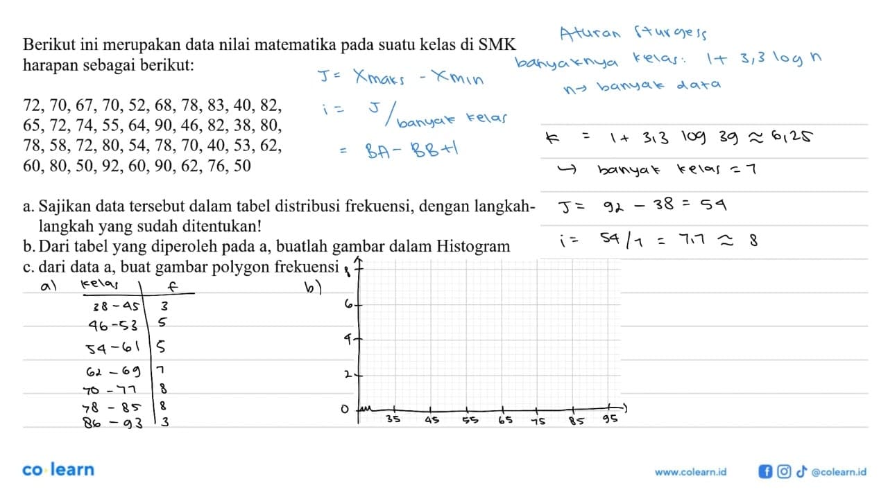 Berikut ini merupakan data nilai matematika pada suatu