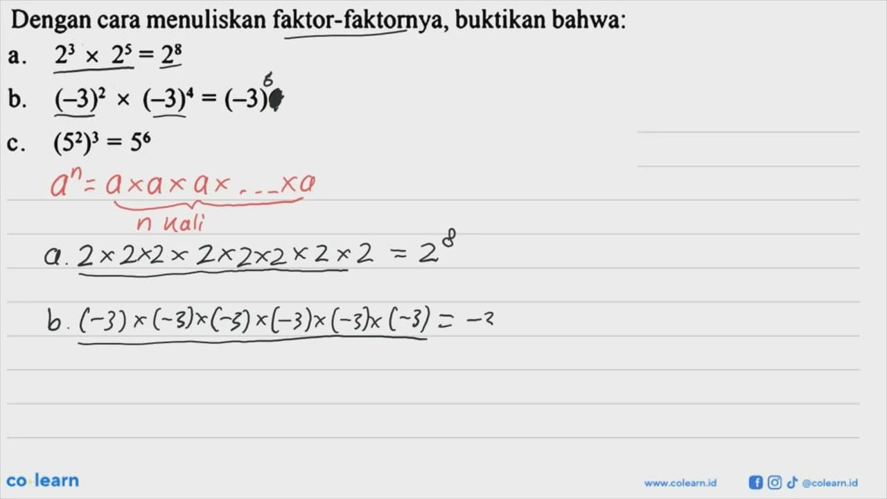 Dengan cara menuliskan faktor-faktornya; buktikan bahwa: a.