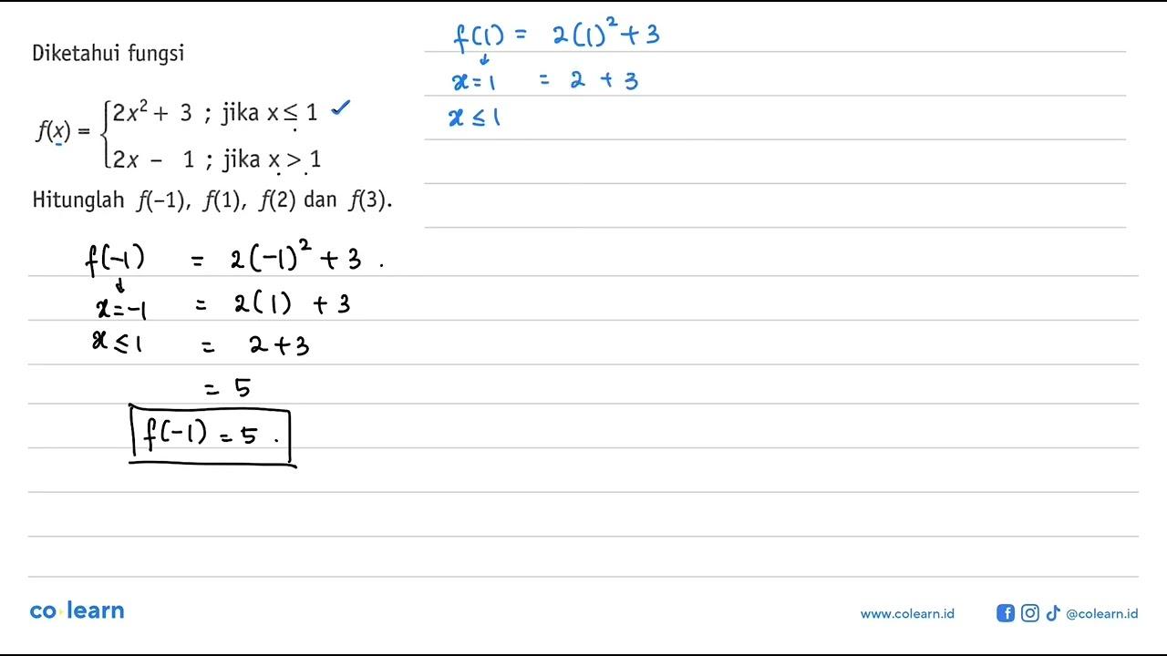 Diketahui fungsi f(x) = 2x^2 + 3 ; jika x <= 1 2x - 1 ;