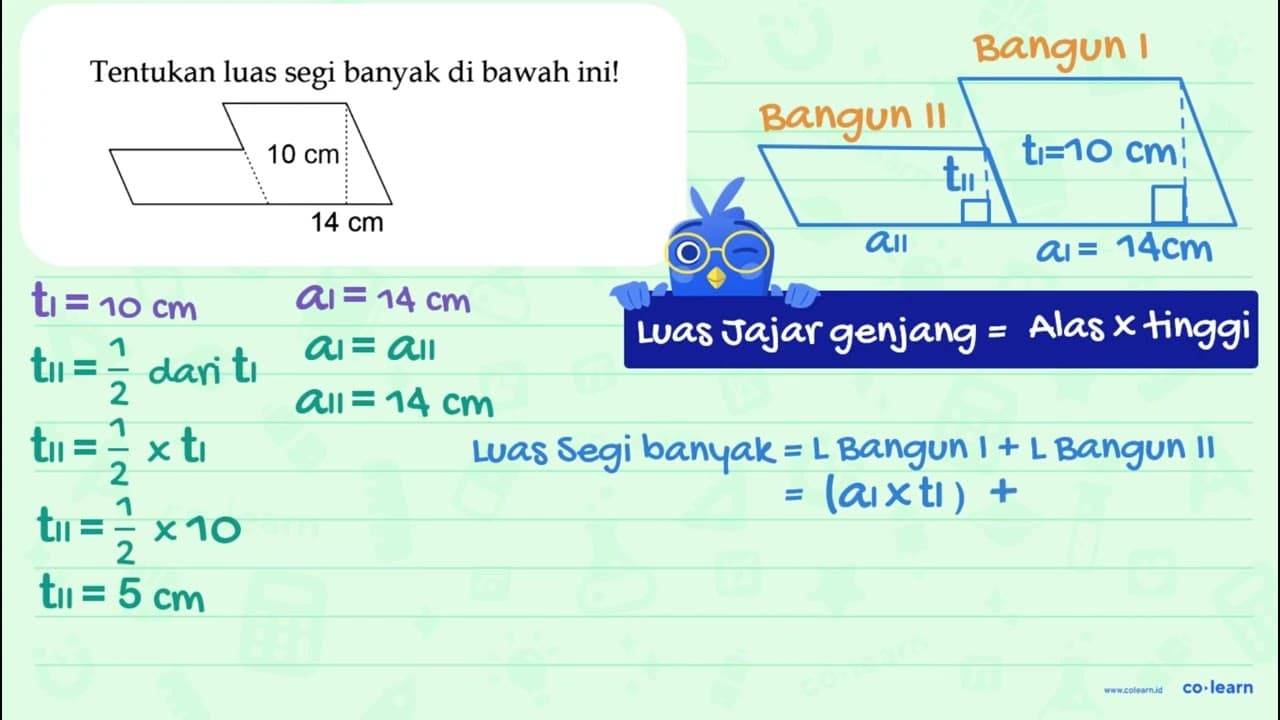 Tentukan luas segi banyak di bawah ini! 10 cm 14 cm