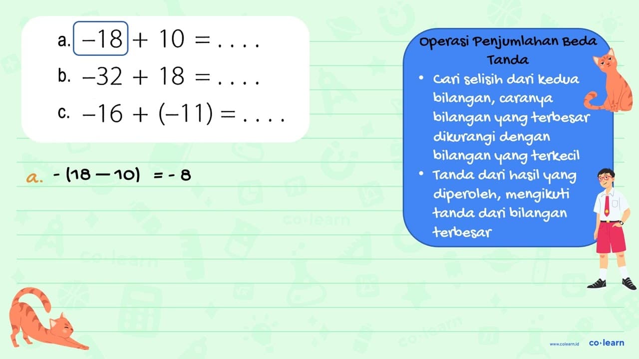 a. -18 + 10 = .... b. -32 + 18 = .... c. -16 + (-11) = ....