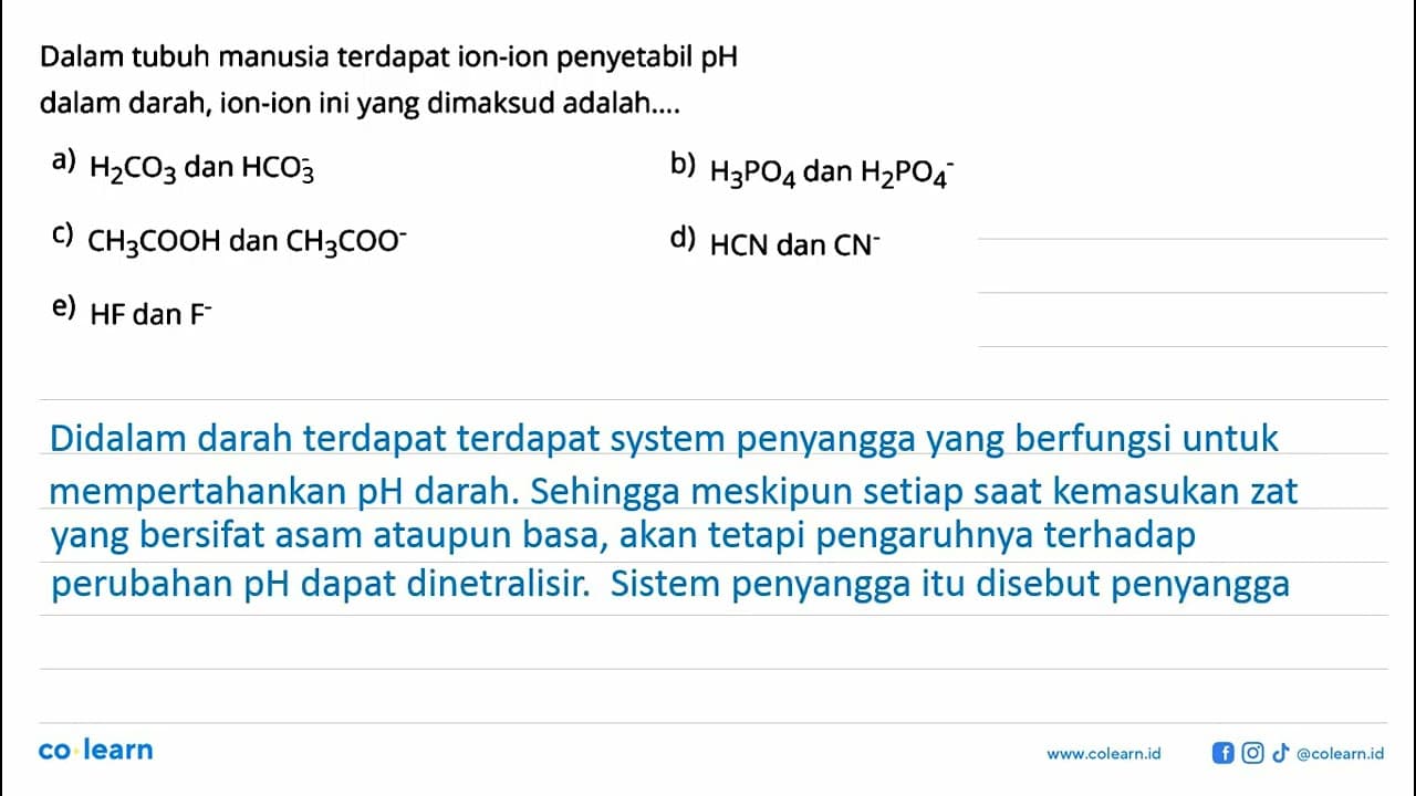 Dalam tubuh manusia terdapat ion-ion penyetabil pH dalam