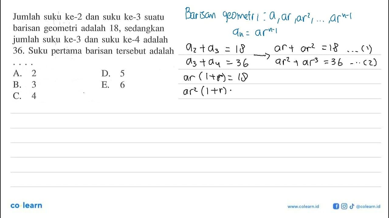 Jumlah suku ke-2 dan suku ke-3 suatu barisan geometri