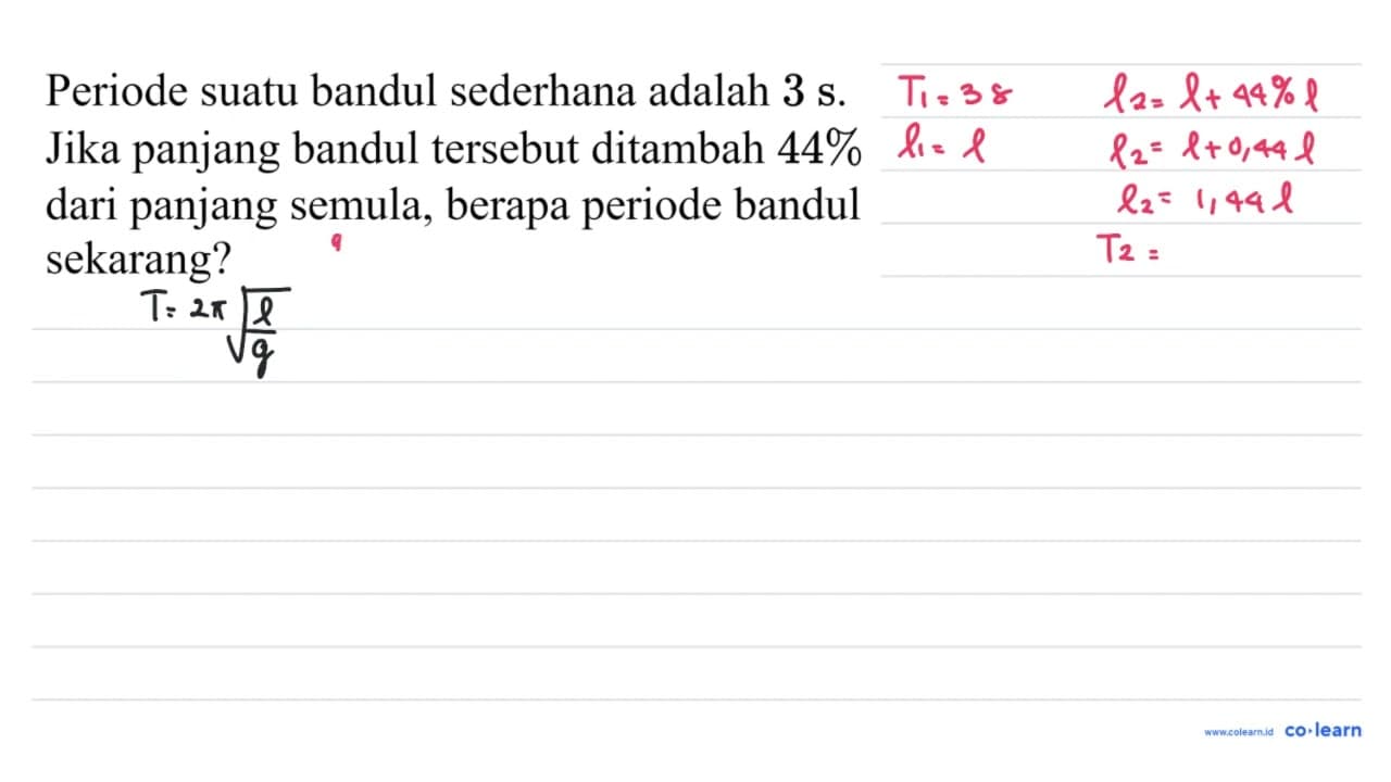 Periode suatu bandul sederhana adalah 3 ~s . Jika panjang