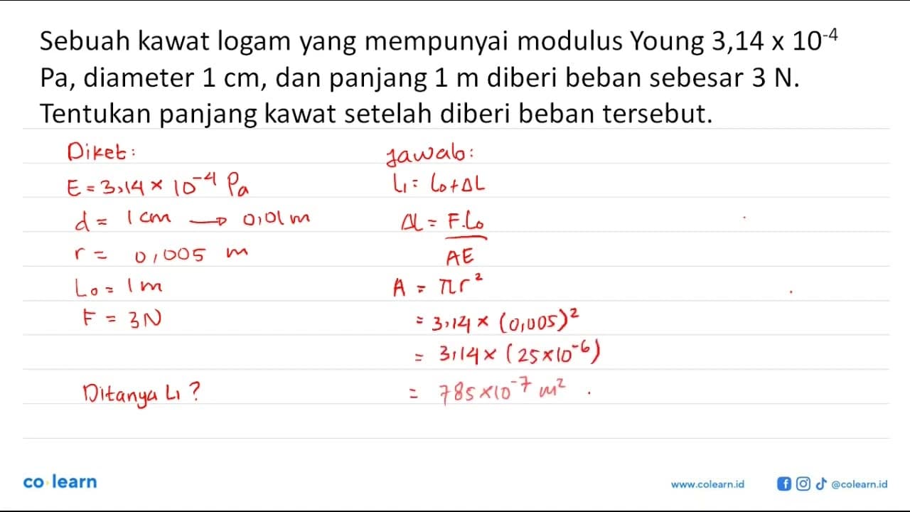 Sebuah kawat logam yang mempunyai modulus Young 3,14 x 10^4