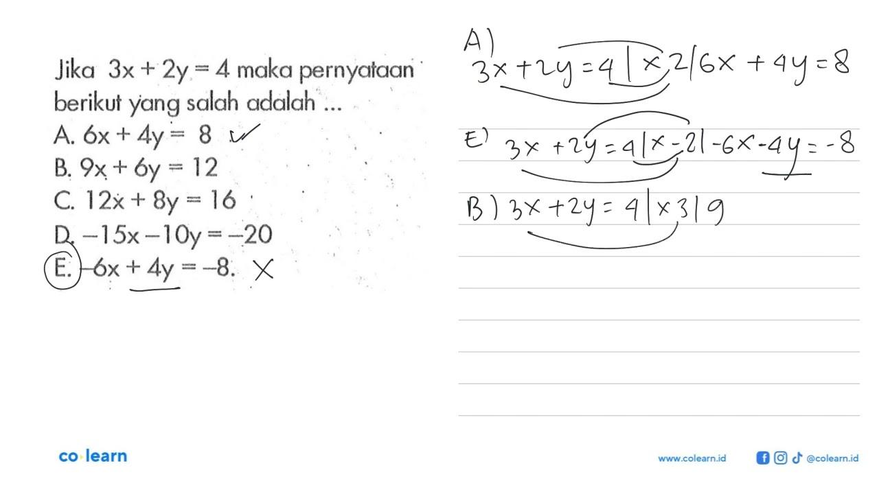 Jika 3x+2y=4 maka pernyataan berikut yang salah adalah ...