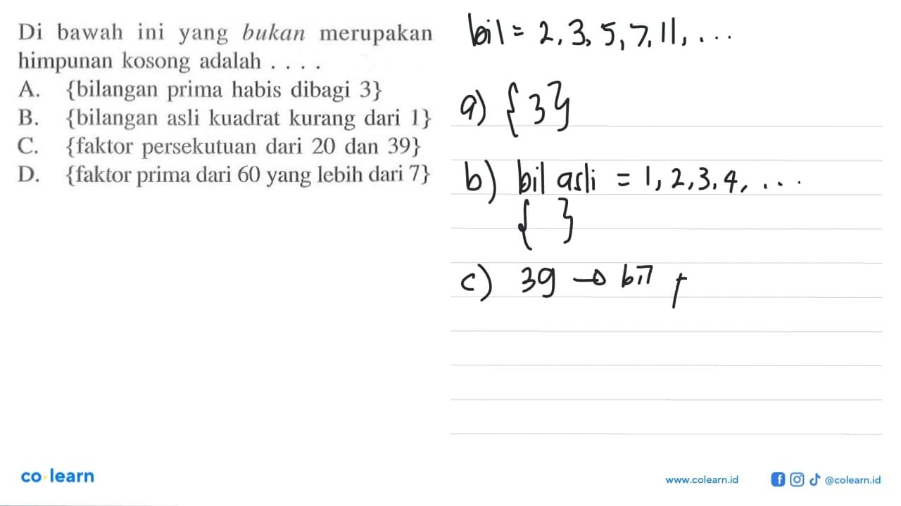 Di bawah ini yang bukan merupakan himpunan kosong