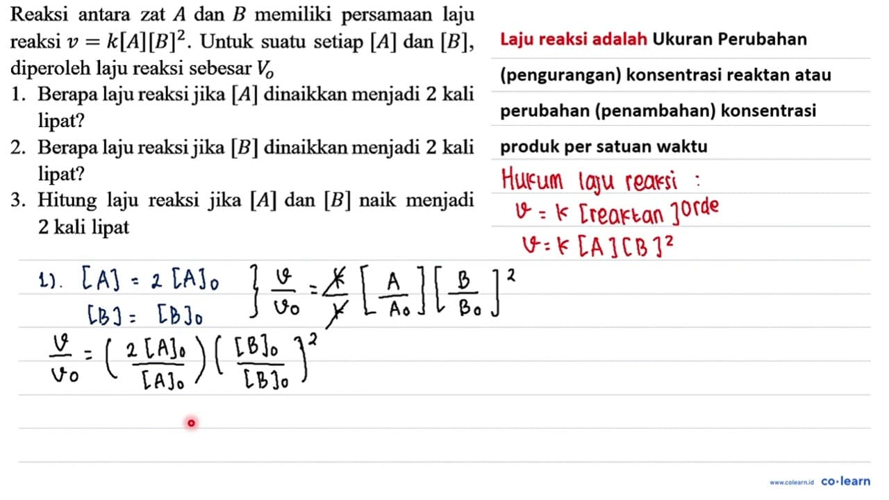 Reaksi antara zat A dan B memiliki persamaan laju reaksi