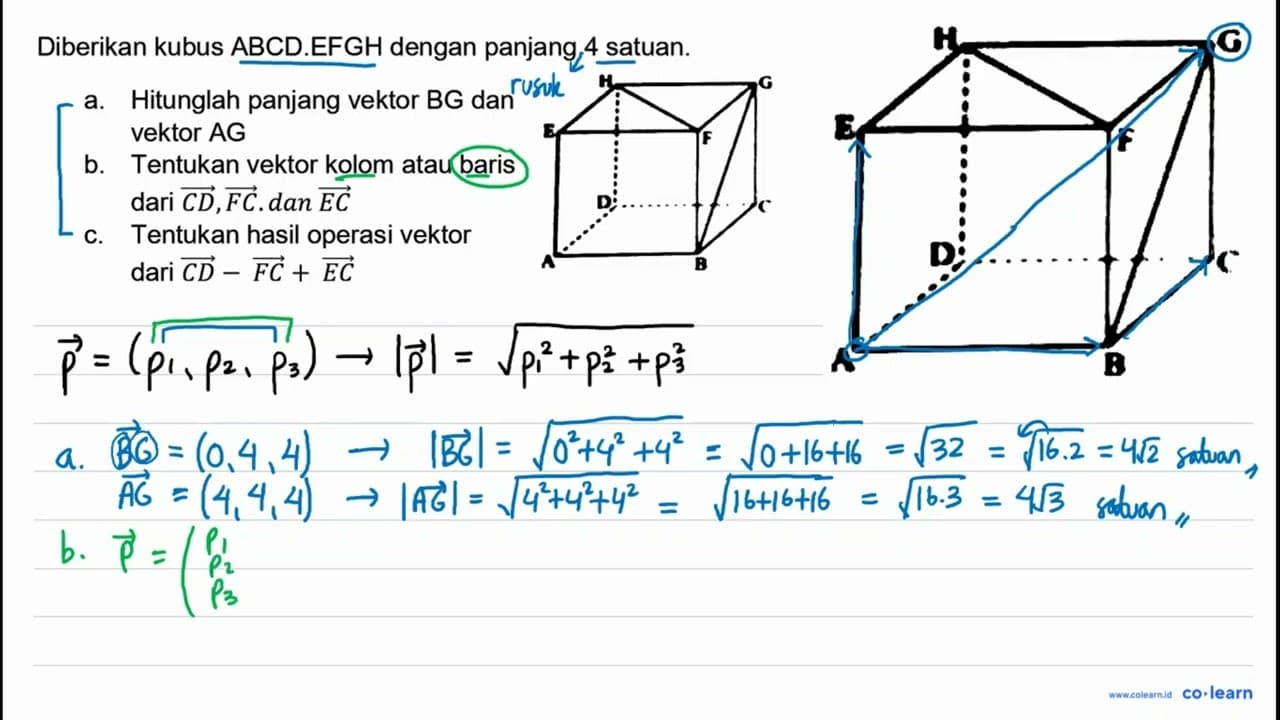 Diberikan kubus ABCD.EFGH dengan panjang 4 satuan. a.