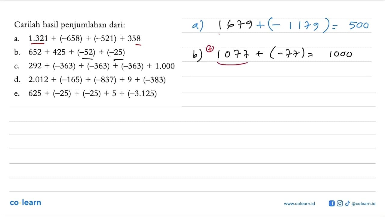 Carilah hasil penjumlahan dari: a. 1.321 + (-658) + (-521)