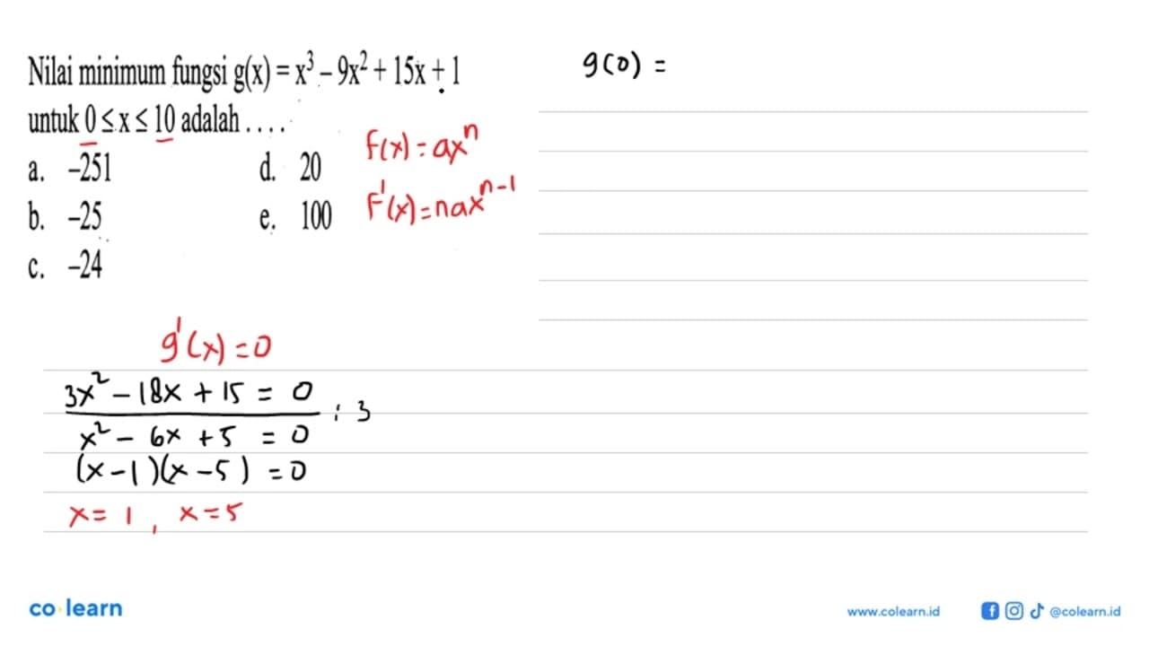 Nilai minimum fungsi g(x)=x^3-9x^2+15x+1 untuk 0<=x<=10