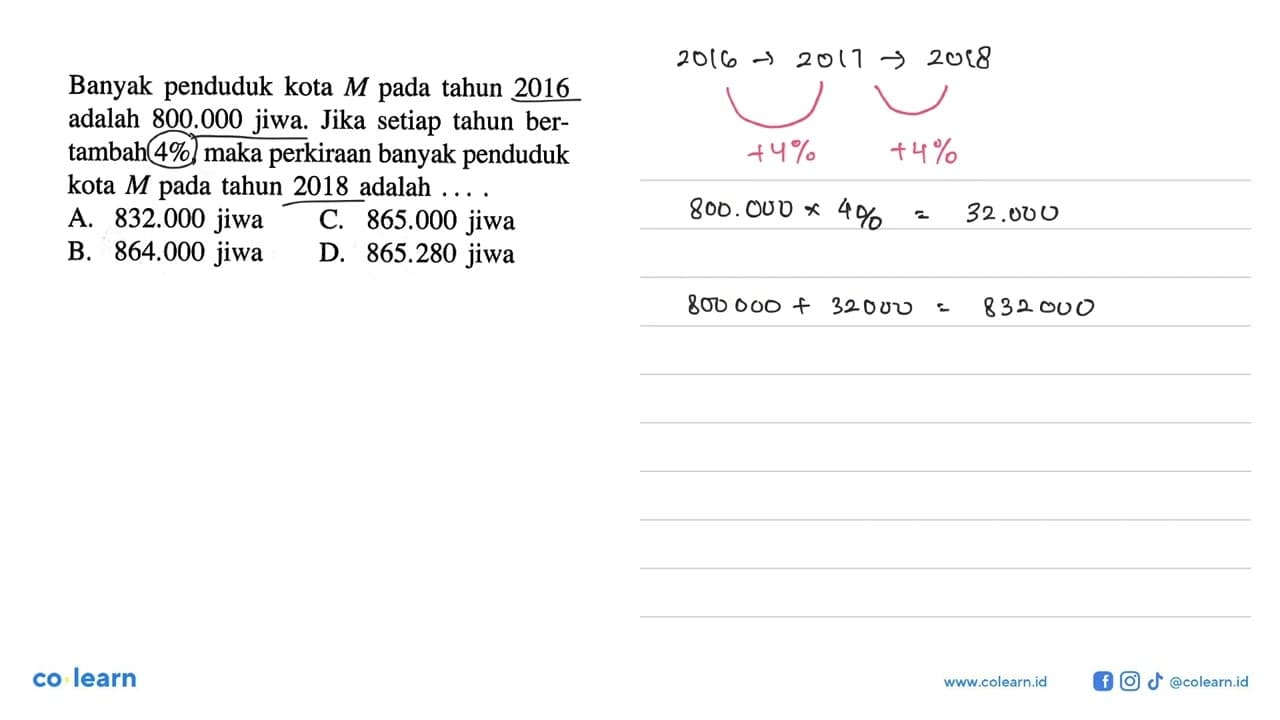 Banyak penduduk kota M pada tahun 2016 adalah 800.000 jiwa,