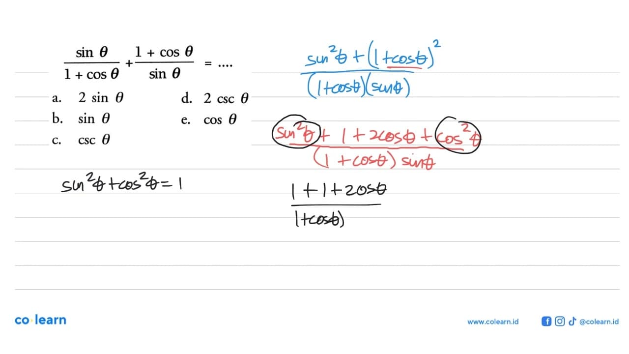 sin theta/(1+cos theta)+(1+cos theta)/sin theta