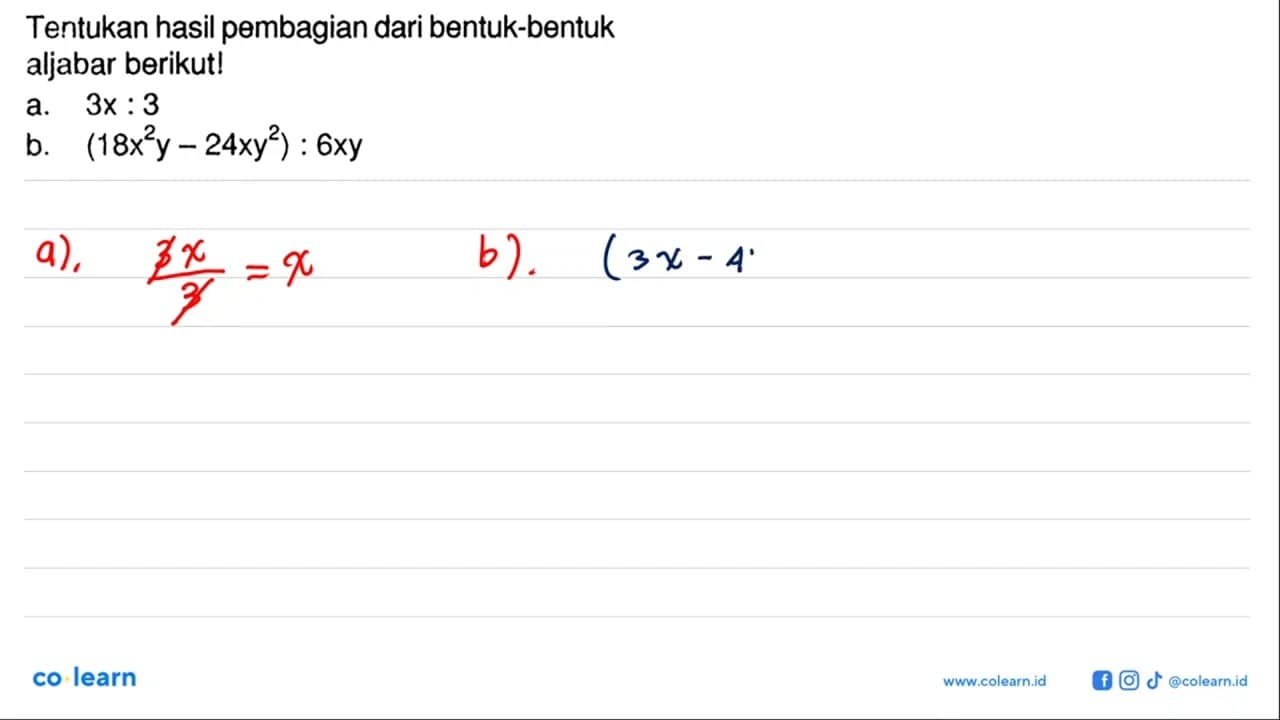 Tentukan hasil pembagian dari bentuk-bentuk aljabar