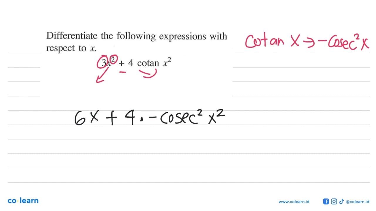 Differentiate the following expressions with respect to x.