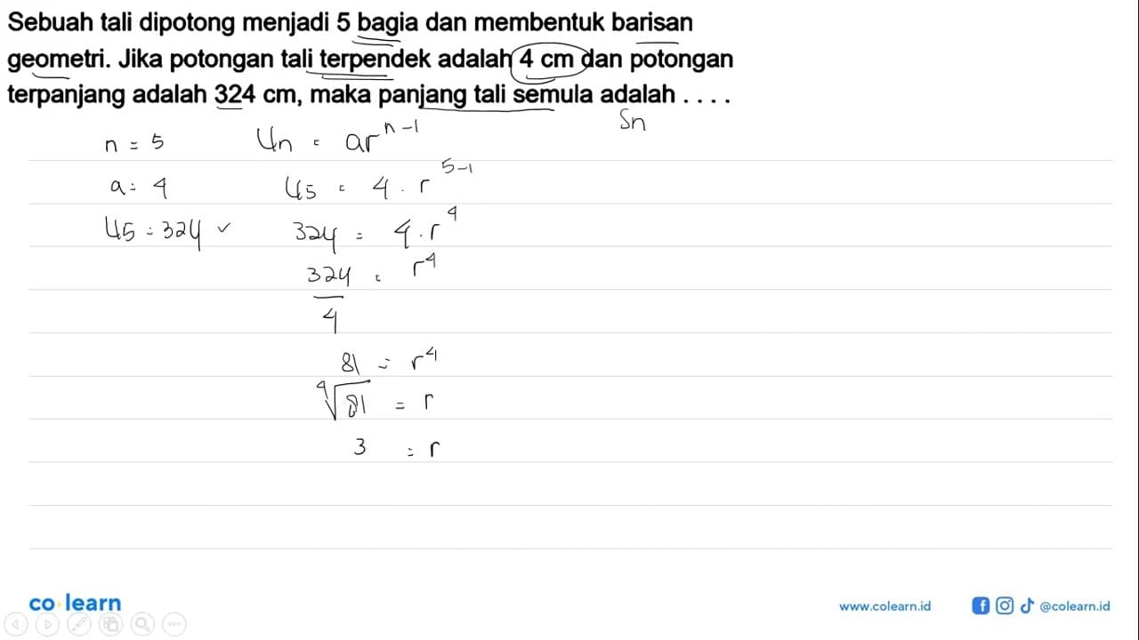 Sebuah tali dipotong menjadi 5 bagia dan membentuk barisan