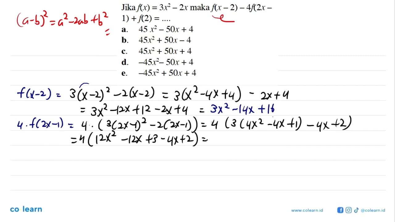 Jika f(x)=3x^2-2x maka f(x-2)-4 f(2x- 1)+f(2)=...