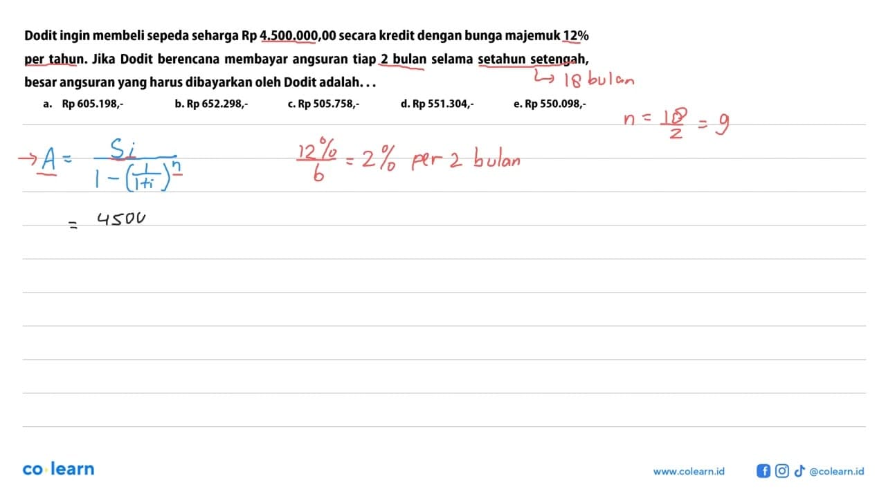 Dodit ingin membeli sepeda seharga Rp4.500.000,00 secara