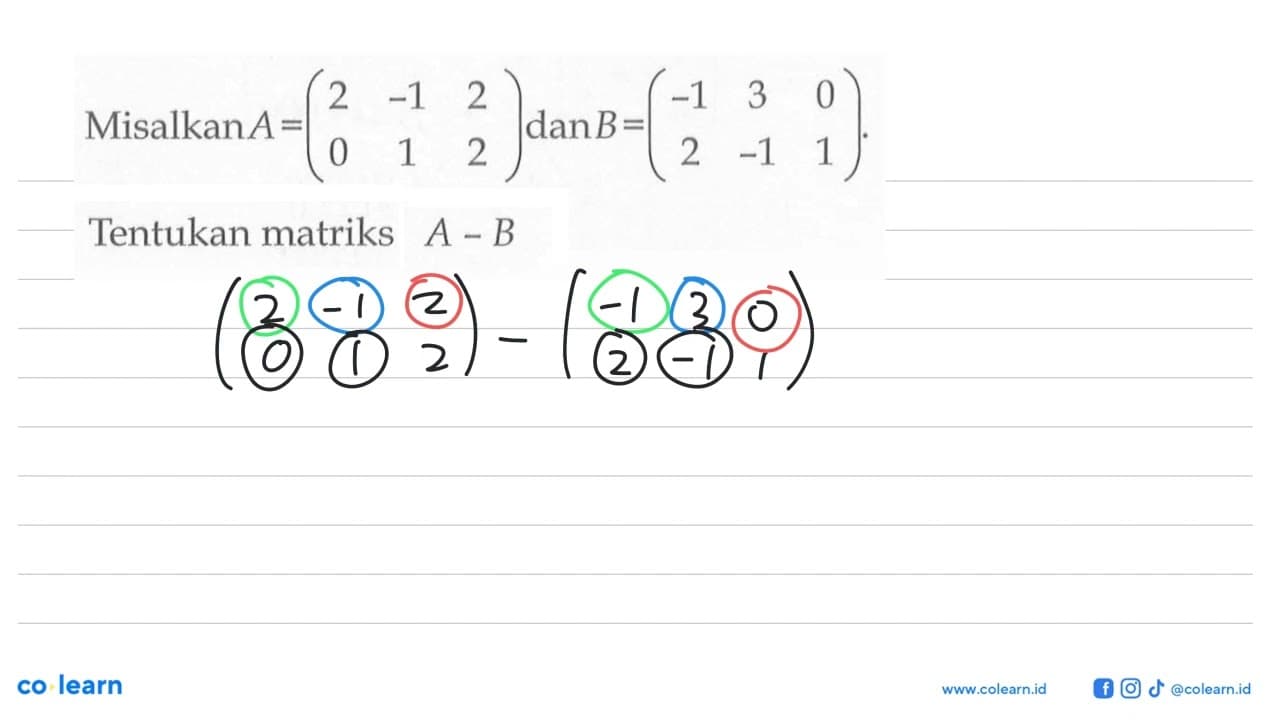 Misalkan A=(2 -1 2 0 1 2) dan B=(-1 3 0 2 -1 1). Tentukan