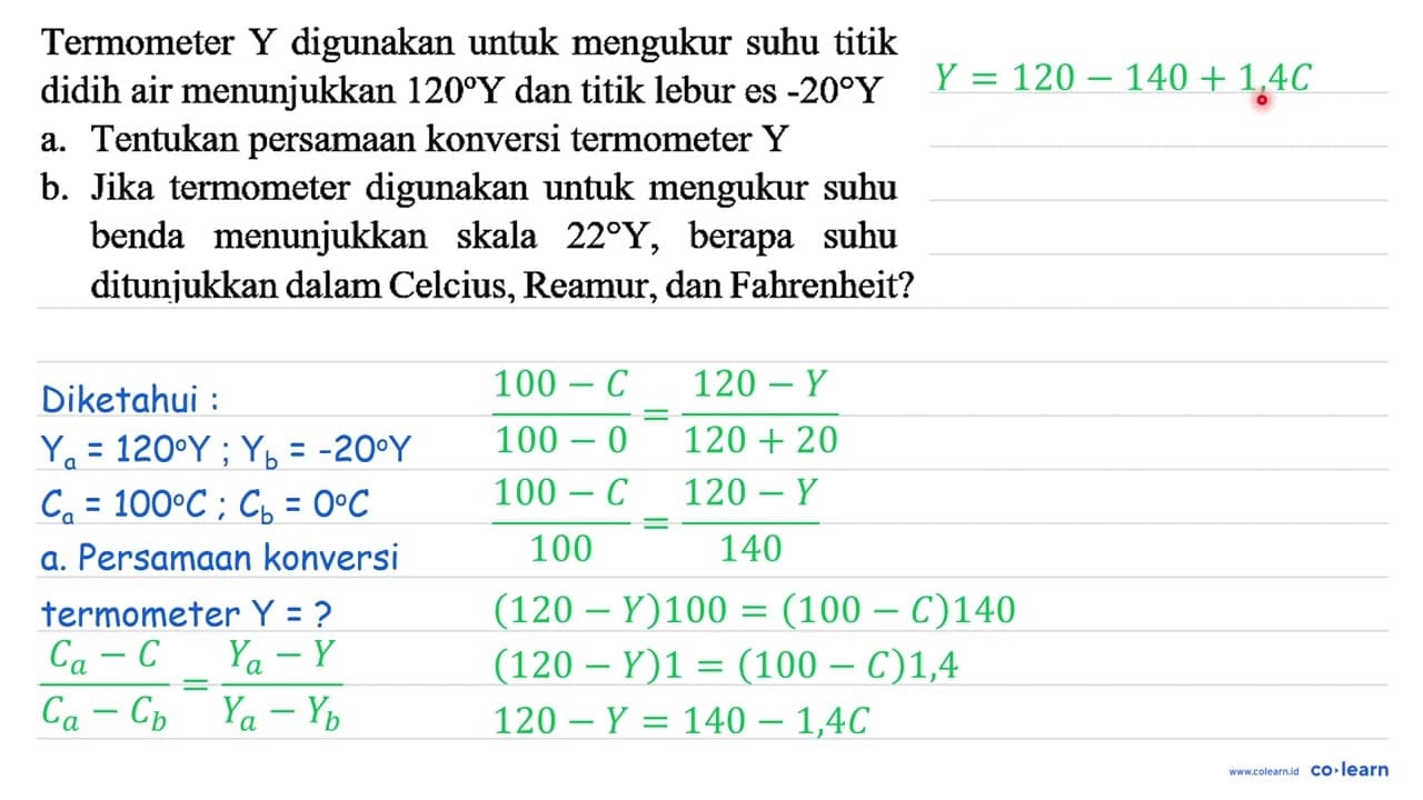 Termometer Y digunakan untuk mengukur suhu titik didih air