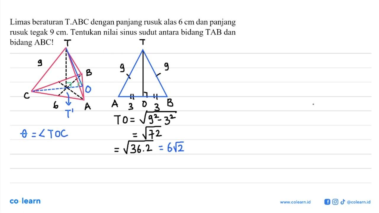 Limas beraturan T.ABC dengan panjang rusuk alas 6 cm dan