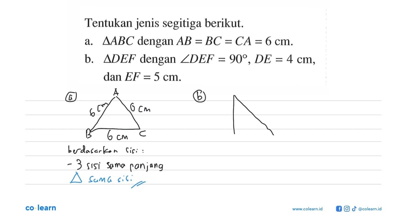 Tentukan jenis segitiga berikut.a. segitiga ABC dengan A