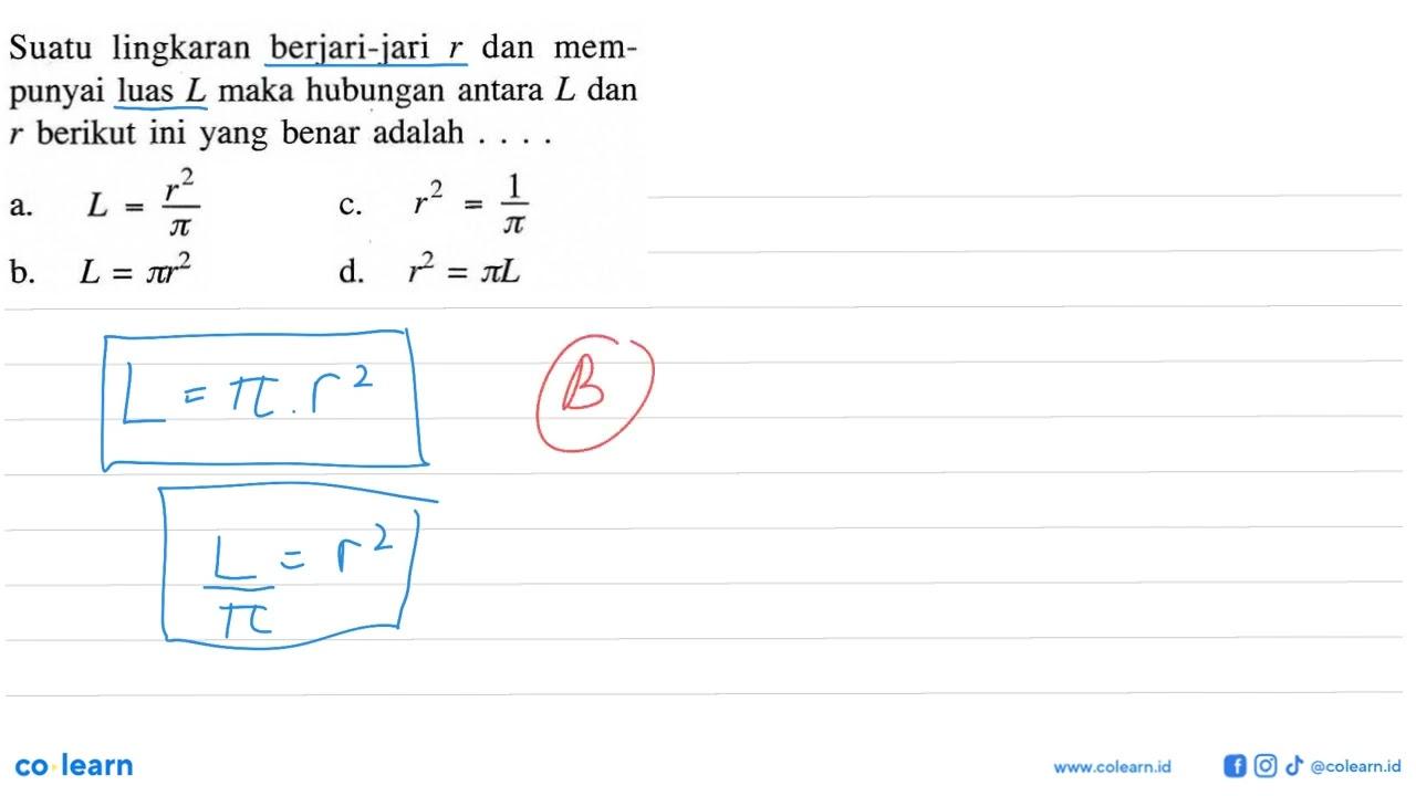 Suatu lingkaran berjari-jari r dan mempunyai luas L maka