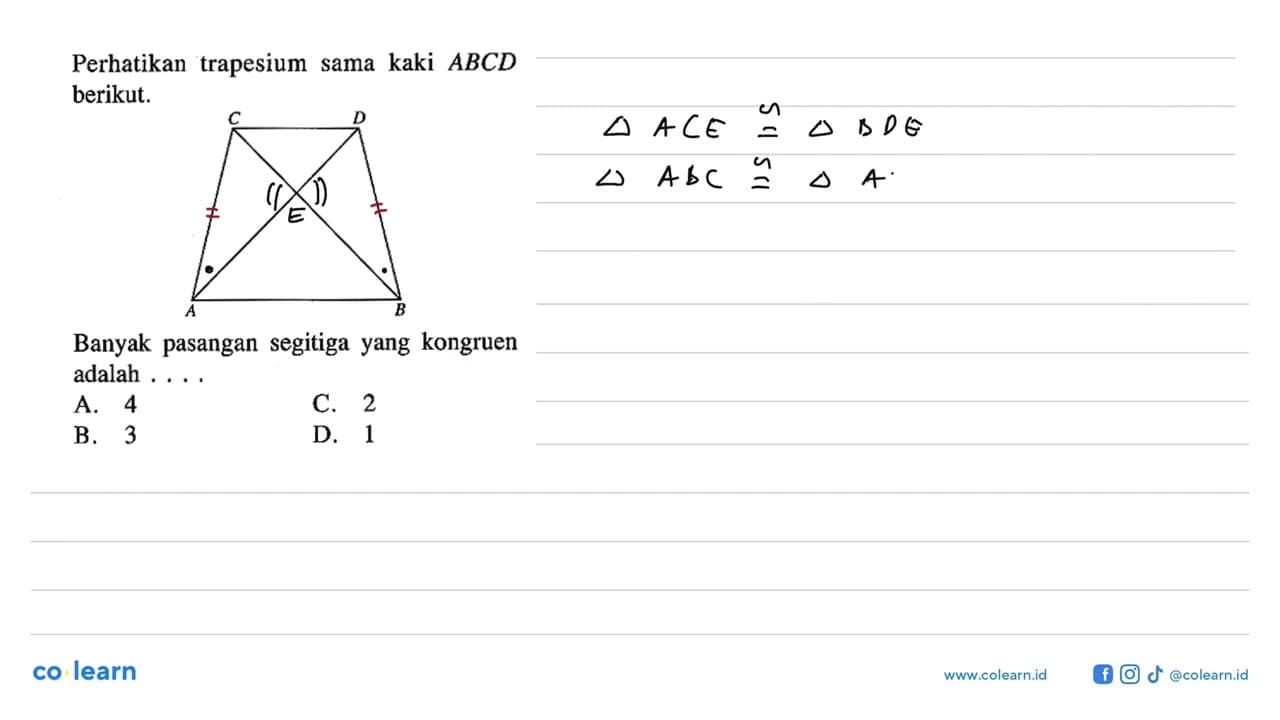 Perhatikan trapesium sama kaki ABCD berikut. Banyak